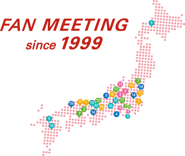 FAN MEETING since 1999