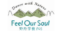 Dance with Nature Feel Our Soul 野外学校FOS